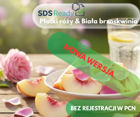 SDS Ready Karta charakterystyki Rose Petals & Peach 10% 8% 6% NOWA WERSJA